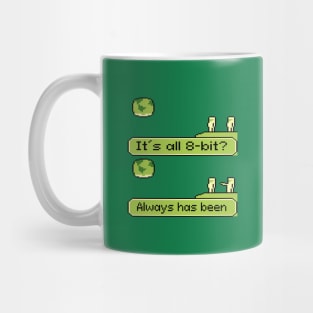 Always Has Been Meme 8bit Mug